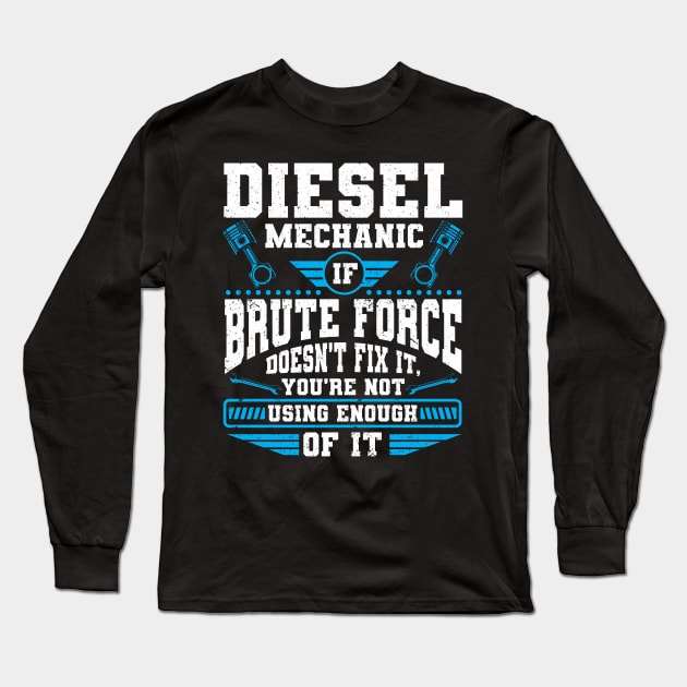 Gift Vintage Mechanic Diesel Mechanic Long Sleeve T-Shirt by IngeniousMerch